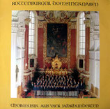ROTTENBURGER DOMSINGKNABEN - Chormusik aus vier Jahrhunderten