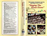 THE FAMILY WORSHIP CENTER RESURRECTION CHOIR : Singing The House Down  (VHS-NTSC)