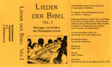Lieder der Bibel Vol. 1 Gesungen von Kindern der Philadelphia-Schule Österreich