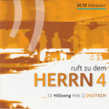 Ruft zu dem HERRN 4 : 12 Hillsong Hits Deutsch