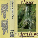 Brigitte Herbster - Wasser in der Wüste