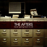 The Afters - Never Going Back To OK