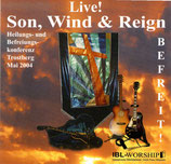 Son, Wind & Reign - Befreit
