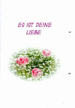 Helmut Jakob Hehl & Lili Weisser - Es ist Deine Liebe (CD in Liederheft)