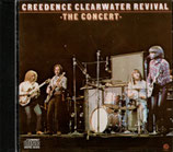 CREEDENCE CLEARWATER REVIVAL - The Concert