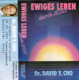 Dr.David Y.Chor - Ewiges Leben durch Jesus (8.Mai 1993) Der Weg zur Freude Karlsruhe