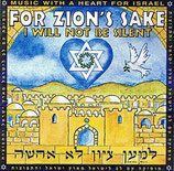 Heart Of Israel - For Zion's Sake