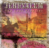 Barry & Batya Segal - Jerusalem (The Last Frontier)