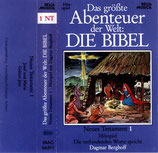 Das grösste Abenteuer der Welt : DIE BIBEL - Neues Testament 1 / Hörspiel (Dagmar Berghoff)