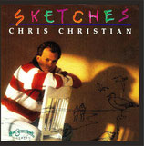 Chris Christian - Sketches