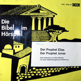 CALIG : Der Prophet Elias + Der Prophet Jonas (Die Bibel im Hörspiel)