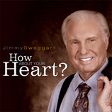 Jimmy Swaggart - How About Your Heart?