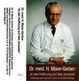 Dr.med.H.Maier-Gerber : In der Hoffnung auf das Jenseits 1