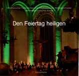 Mittelhessicher Kammerchor und Mittelhessisches Kammerorchester der Neuapostolischen Kirche - Den Feiertag heiligen