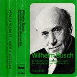 Wilhelm Busch - Kennezeichen eines Lebens aus Gott / Der himmlische Vater zieht zum Sohn