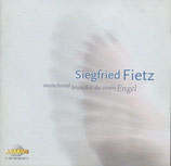 Siegfried Fietz - Manchmal brauchst du einen Engel CD