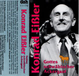 Konrad Eissler : Gottes schwäbischer Ackergaul (ERF)