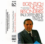 Paul Deitenbeck / Gerd Rumler : Eigentlich nichts Besonderes