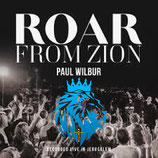 Paul Wilbur - Roar From Zion
