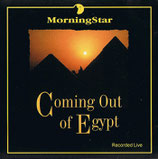 Morning Star - Coming Out Of Egypt