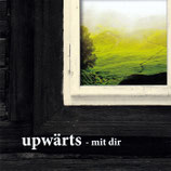 Upwärts - Mit Dir