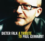 Dieter Falk - A Tribute to Paul Gerhardt