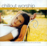 Chillout Worship - Das, was mich atmen lässt