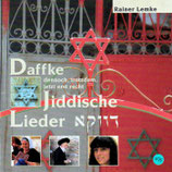 Rainer Lemke - Daffke : Jiddische Lieder