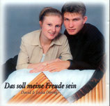 David & Lydia Döring - Das soll meine Freude sein