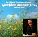 Karl Heinrich Waggerl zum Gedächtnis - Geschichten aus seinem Leben (2-LP)
