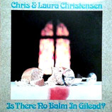 Chris & Laura Christensen - Is There No Balm In Gilead?