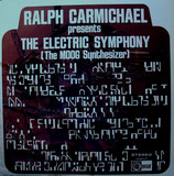 Ralph Carmichael presents The Electric Symphony (The Moog Synthesizer)