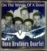 DOVE BROTHERS - On The WIngs Of A Dove & The Old Country Church - Mini Disc