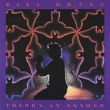 Bill Drake - There's An Answer