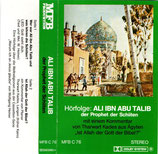 MFB Produktion : Hörfolge ; ALI IBN ABU TALIB - der Prophet der Schiiten