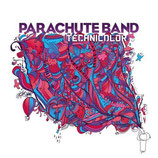 Parachute Band - Technicolor