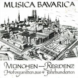 MUSICA BAVARIA - München-Residenz (Hoforganisten aus 4 Jahrhunderten)