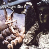 Spy Glass Blue - Shadows