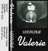 Valerie - Leerlauf