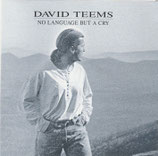 David Teems - No Language But A Cry