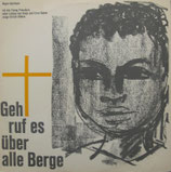 Young Preachers - Geh ruf es über alle Berge (Negro-Spirituals mit den Young Preachers unter der Leitung von Sonja und Ernst Sieber)