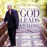 Jimmy Swaggart - God Leads Us Along