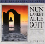 S&G Studiochor - Nun danket alle Gott : Die schönsten Choräle
