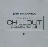 Kingsway Music : the essential WORSHIP CHILLOUT COLLECTION 2