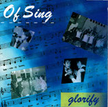 OF SING - Glorify