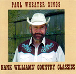 Paul Wheater Sings Hank Williams' Country Classics