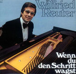 Wilfried Reuter - Wenn du den Schritt wagst