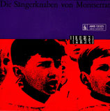 Die Sängerknaben von Montserrat AMS 12005