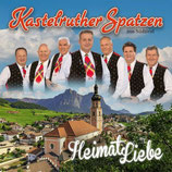 Kastelruther Spatzen - Heimat Liebe