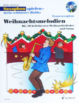 Juchem - Saxophon spielen mein schönstes Hobby - Weihnachtsmelodien